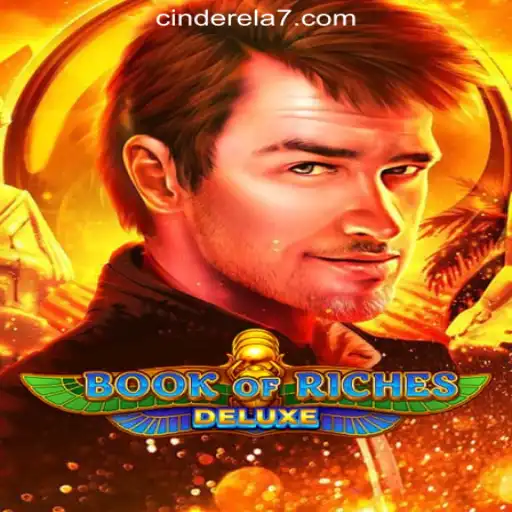 Exploring Book of Riches Deluxe: A Deep Dive into the World of Cinderela777 Oficial Slots Brasil #1