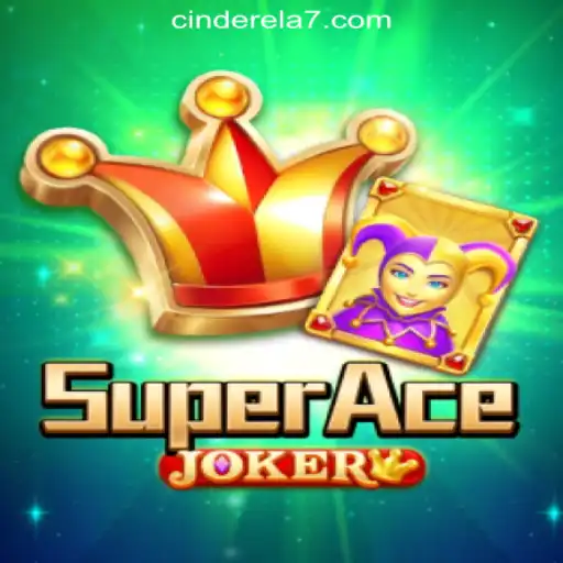 Exploring SuperAceJoker: A Journey into the World of Cinderela777 Oficial Slots